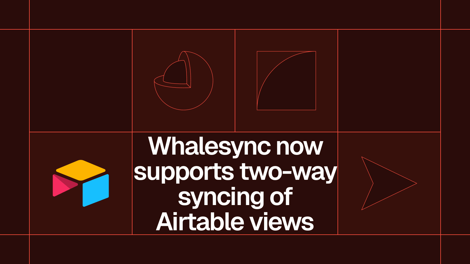 Title card reading 'Whalesync now supports two-way syncing of Airtable views' with the Airtable logo
