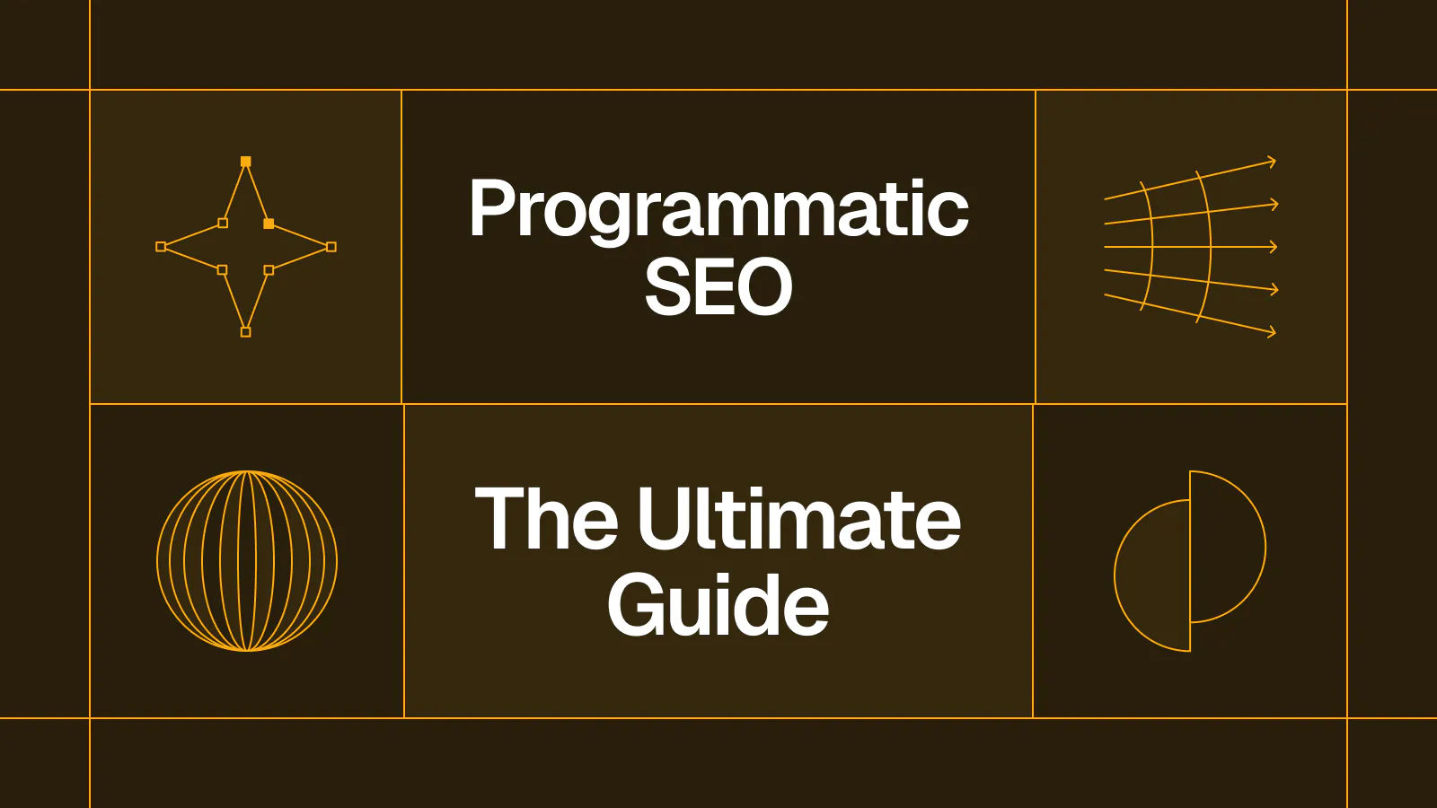Title card reading 'Programmatic SEO: The Ultimate Guide'