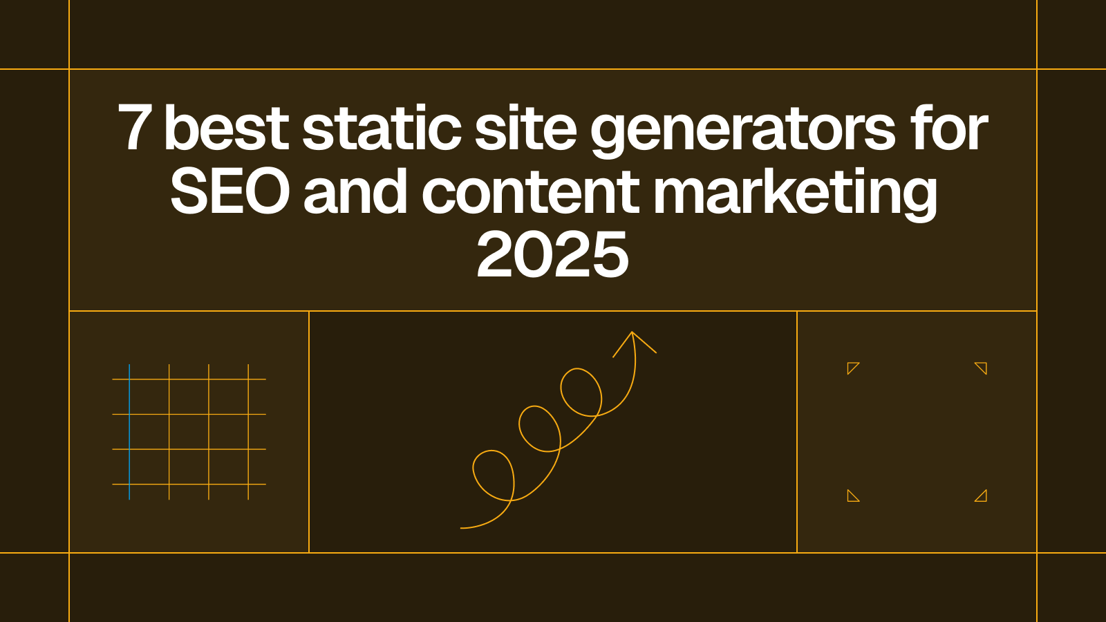 Title card reading '7 best static site generators for SEO and content marketing 2025'