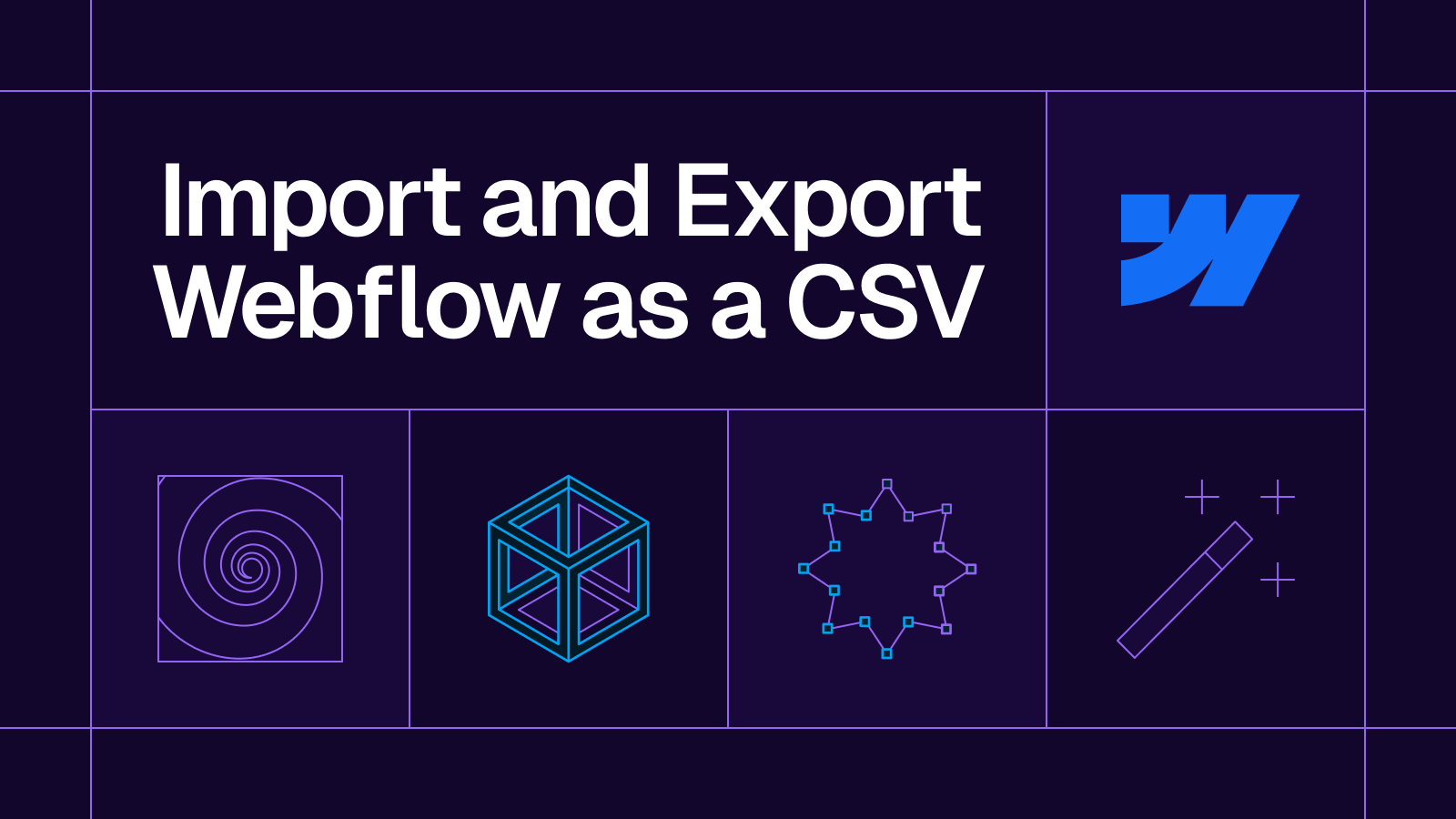 Title card reading 'Import and Export Webflow as a CSV' with the Webflow logo