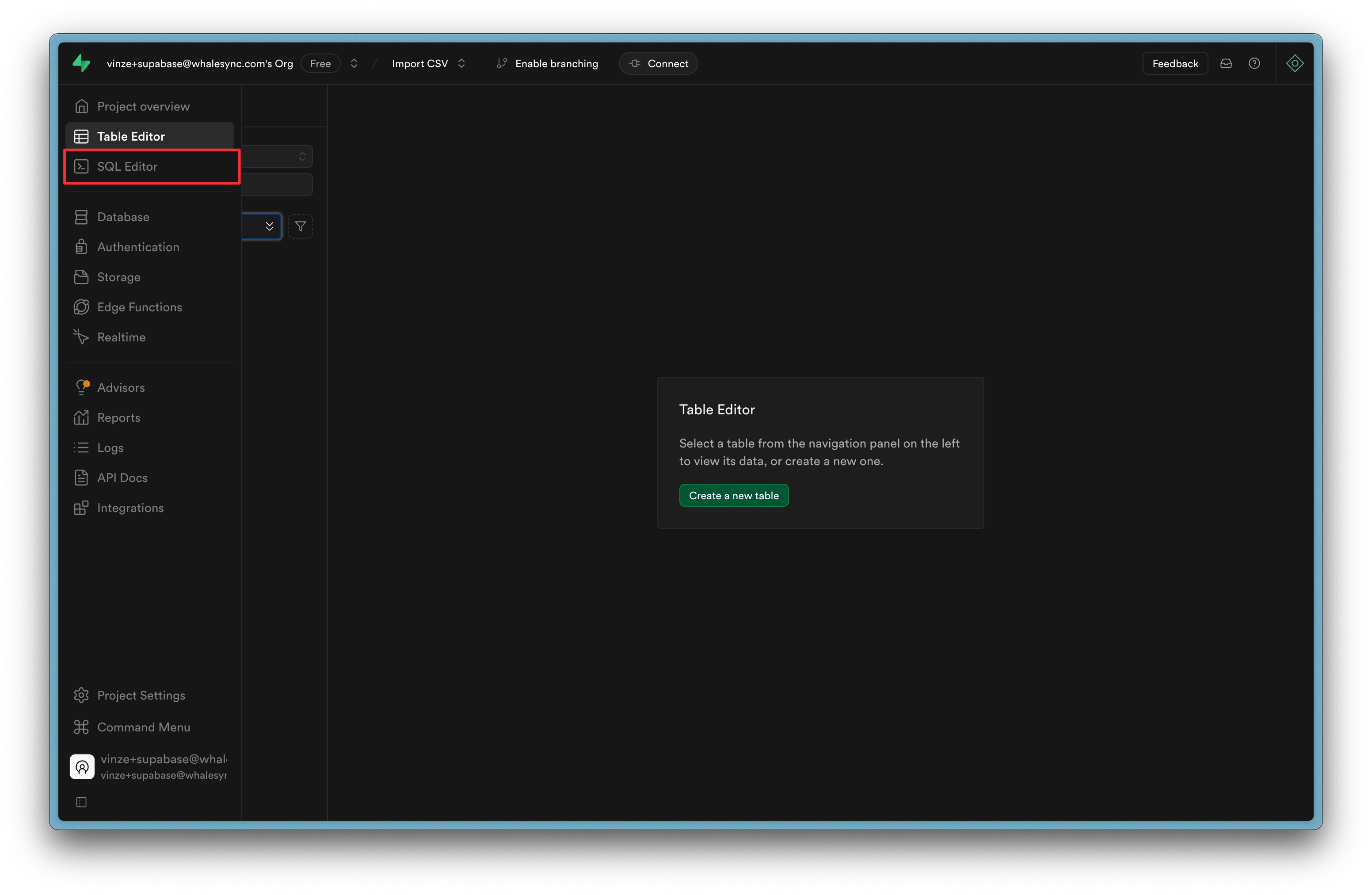 On your dashboard, go to ‘SQL Editor’