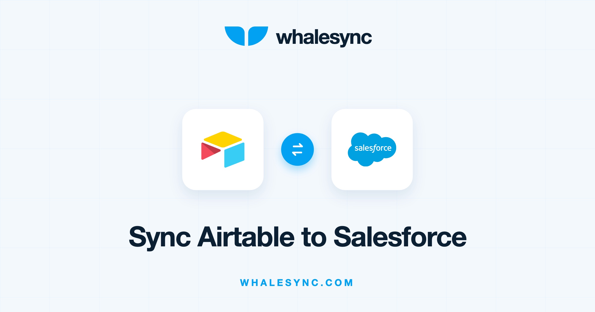 Whalesync two-way sync between Airtable and Salesforce