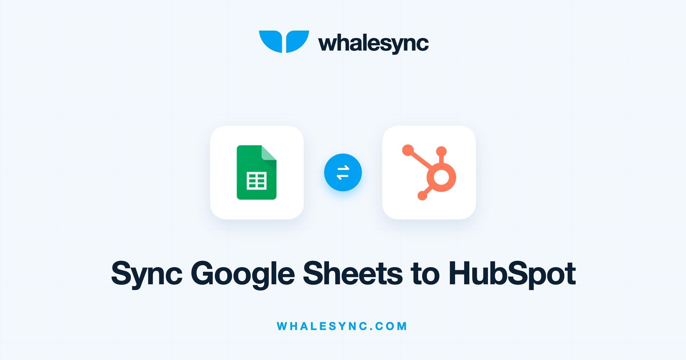 Whalesync two-way sync between Google Sheets and HubSpot