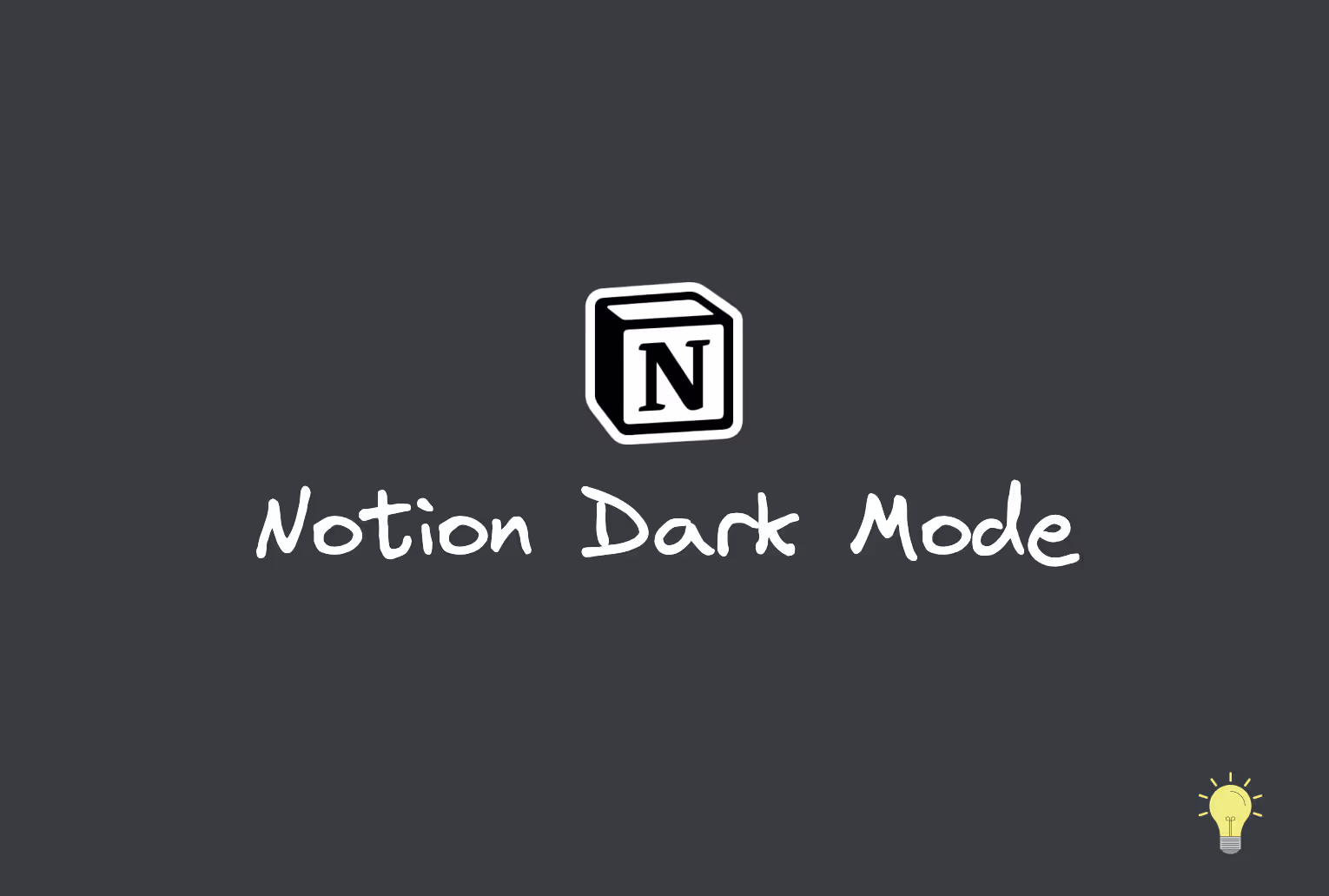 Hand-lettered 'Notion Dark Mode' illustration with the Notion logo on a dark background
